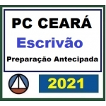 PC CE - Escrivão - (CERS 2021) Polícia Civil do Ceará - Preparação Antecipada